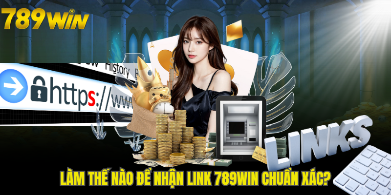 Các cách tìm Link 789WIN chính thức nhanh chóng